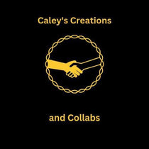 Caley's Creations and Collabs